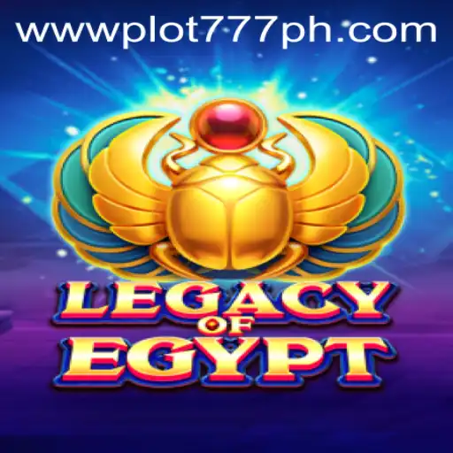 Legacy of Egypt: Unearth the Mysteries of the Ancient World with PLOT777