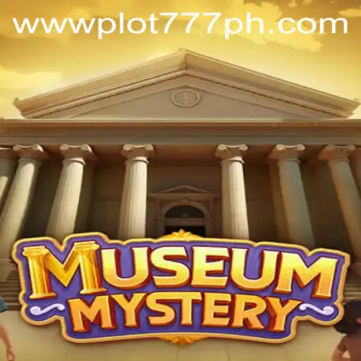 Discover the Intrigue of MuseumMystery with PLOT777: A Captivating Adventure Awaits