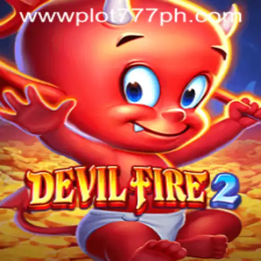 Explore the Enigmatic World of DevilFire2: An In-depth Look into the Game with PLOT777