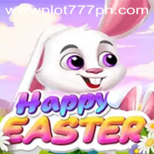 Discover the Exciting World of HappyEaster: Unveiling PLOT777